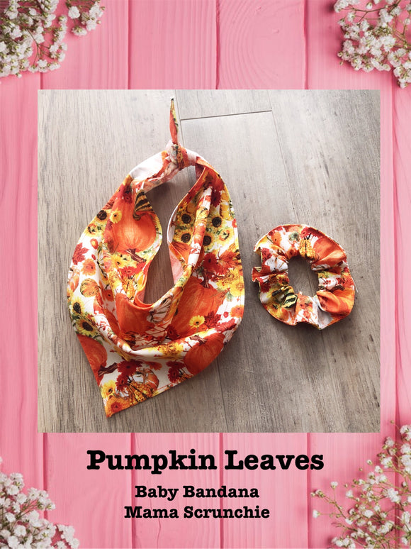 Pumpkin Leaves-Baby bandana and Mama Scrunchie