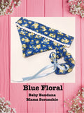 Blue Floral- Baby bandana and Mama Scrunchie