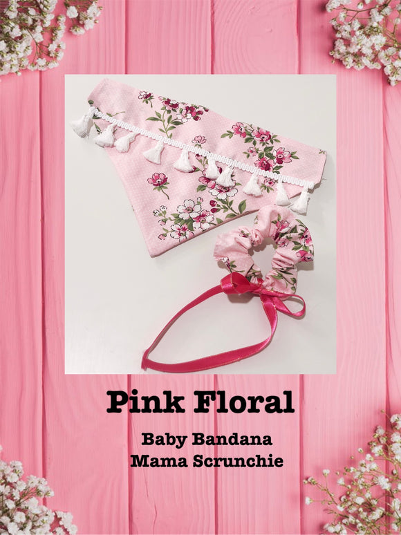 Pink Floral- Baby bandana and Mama Scrunchie