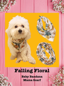 Falling Floral-Baby Bandana and Mama Scarf