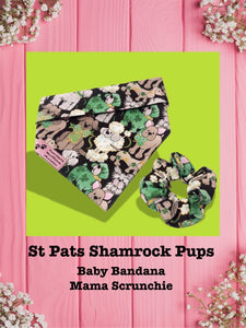 St Pats Shamrock Pups-Baby bandana and Mama Scrunchie