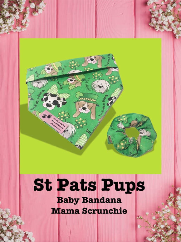 St Pats Pups-Baby bandana and Mama Scrunchie