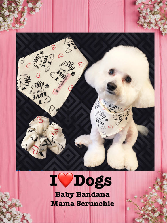 ILoveDogs-Baby Bandana & Mama Scrunchie