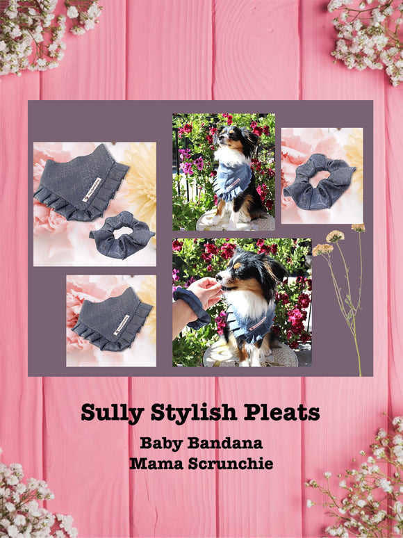 Sully Stylish Pleats- Baby bandana and Mama Scrunchie