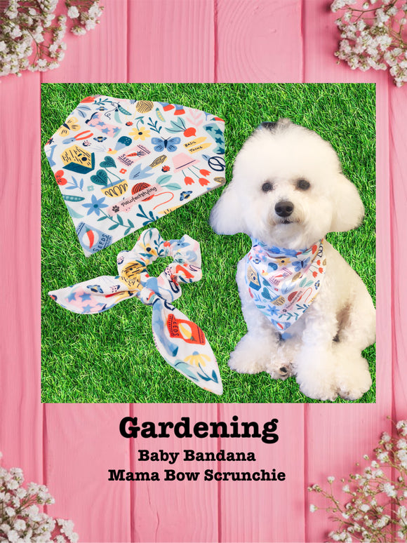 Gardening--Baby bandana and Mama Bow Scrunchie